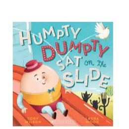 Humpty Dumpty Sat on the Slide