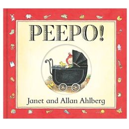 Peepo Board Book 30th Anniversay