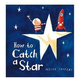 How To Catch A Star Board Book