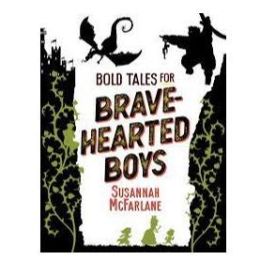 Bold Tales For Brave Hearted Boys