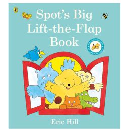 Spot's Big Lift The Flap Board Book