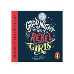 Goodnight Stories For Rebel Girls Cd (d)