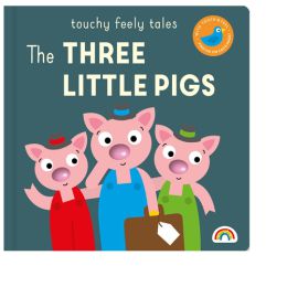 Touchy Feely Tales Three Little Pigs