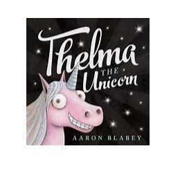 Thelma The Unicorn (New Edition) H/B
