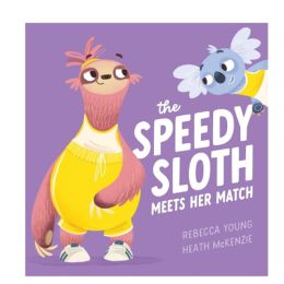 The Speedy Sloth Meets her Match (The Speedy Sloth #3) H/B