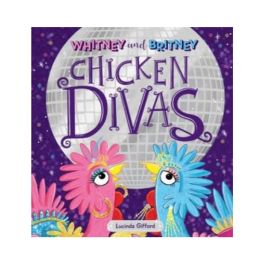 Whitney & Britney Chicken Divas