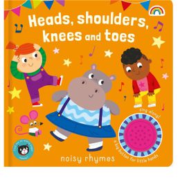 Noisy Rhymes Head Shoulders Knees & Toes Board Book