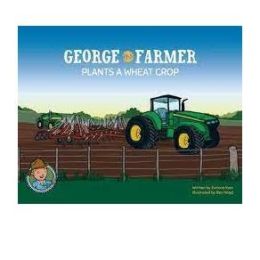 George The Farmer Plants A Wheat Crop