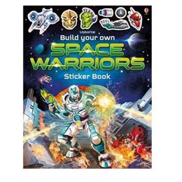 Usborne Build Your Own Space Warriors Sticker Book
