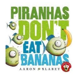 Piranhas Don't Eat Bananas with Mask H/B