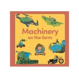 George The Farmer Machinery On The Farm Board Book