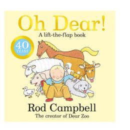 Oh Dear! Board Book A Lift The Flap Book