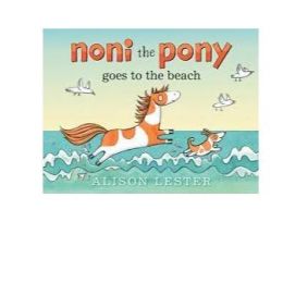 Noni The Pony Goes To The Beach Board Book