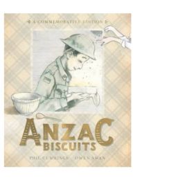 Anzac Biscuits (A Commemorative Edition) H/B