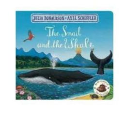 The Snail & The Whale Board Book