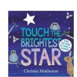 Touch The Brightest Star Board Book