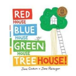 Red House, Blue House, Green House, Tree House Board Book