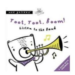 Toot, Toot, Boom Board Book