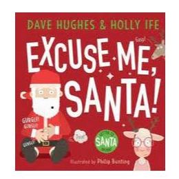 Excuse Me Santa With Letter To Santa H/b
