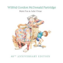 Wilfrid Gordon McDonald Partridge (40th Anniversary Edition) H/B