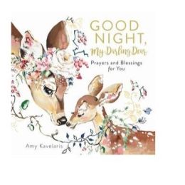Good Night My Darling Deer - Prayers & Blessings For You