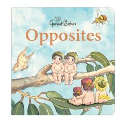 Opposites (May Gibbs: Gumnut Babies) Board Book