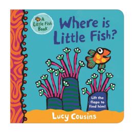 Where Is Little Fish Board Book