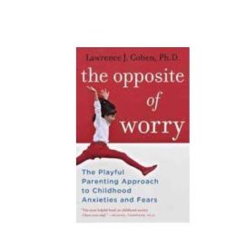 The Opposite Of Worry (d)