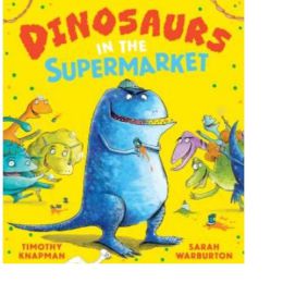 Dinosaurs In the Supermarket H/B