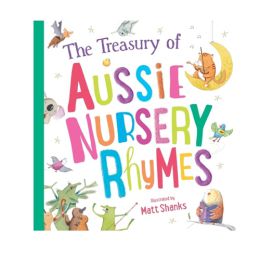 The Treasury of Aussie Nursery Rhymes H/B