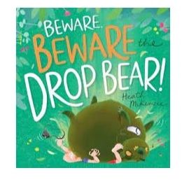 Beware Beware The Drop Bear H/B