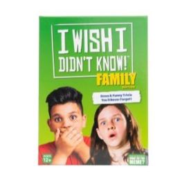 I Wish I Didn't Know Family Edition