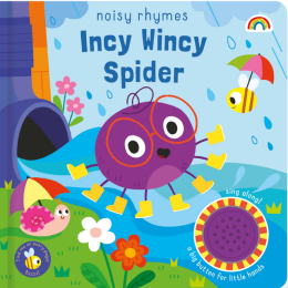 Noisy Rhymes Incy Wincy Spider Board Book